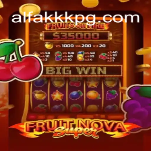 Exploring the Thrilling World of FruitNovaSuper: The Top-Rated Slot Game by ALFAKKK.COM Oficial Slots Brasil #1